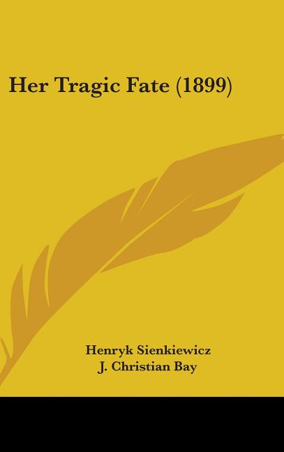 Her Tragic Fate (1899) - Ingram