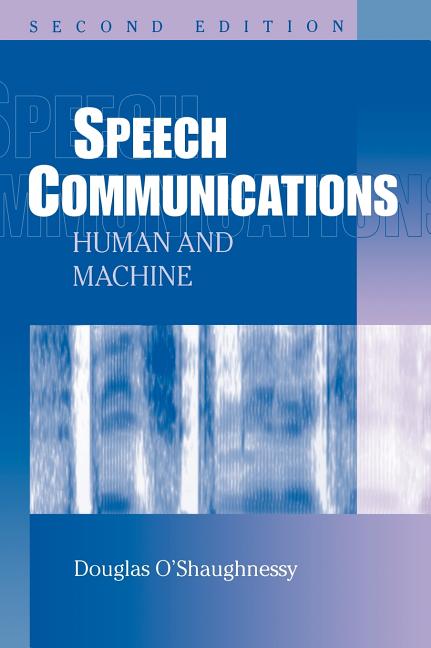 Speech Communications: Human and Machine (Revised) - Ingram