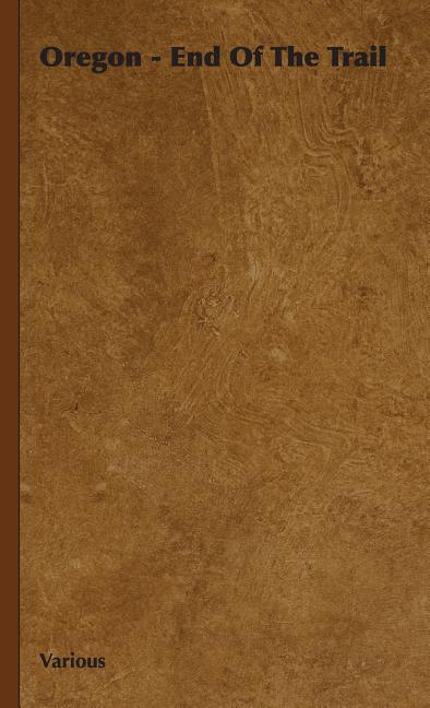 Oregon - End of the Trail - Ingram