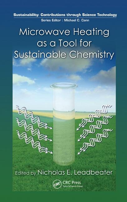 Microwave Heating as a Tool for Sustainable Chemistry - Ingram