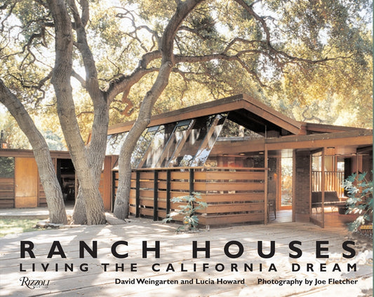Ranch Houses: Living the California Dream - Ingram