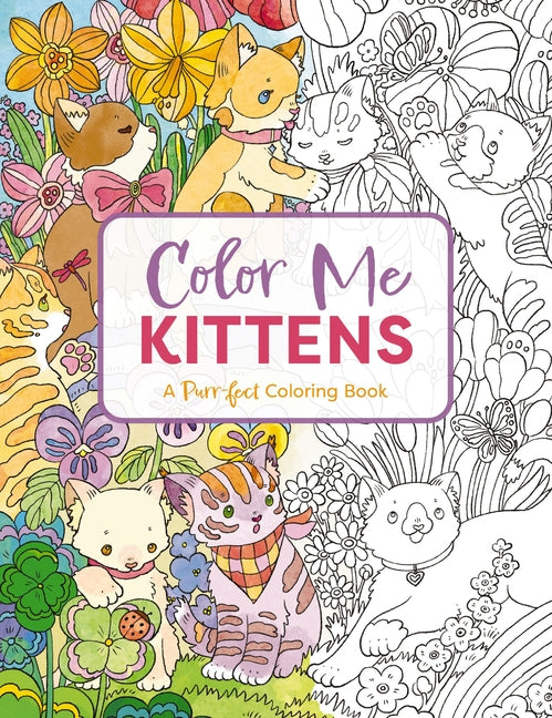 Color Me Kittens: A Purr-Fect Adult Coloring Book - Ingram