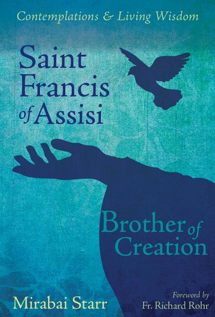 Saint Francis of Assisi: Brother of Creation - Ingram