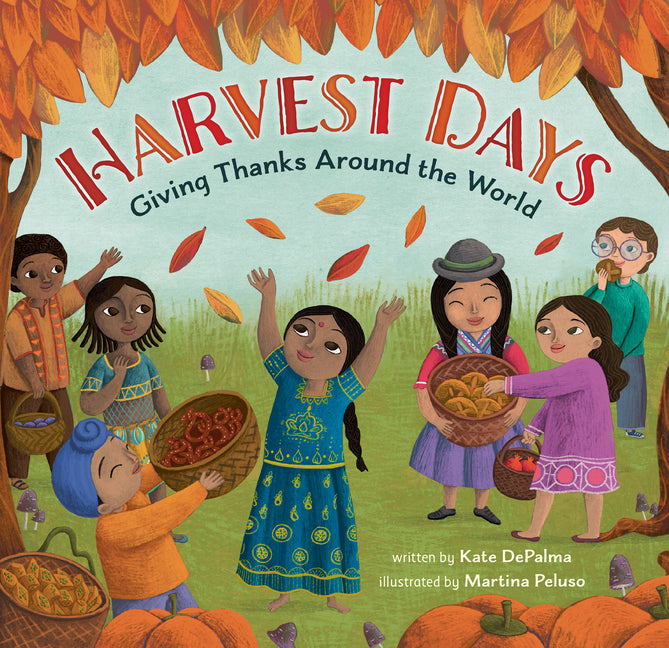 Harvest Days: Giving Thanks Around the World - Ingram