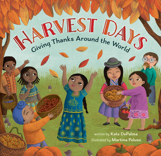 Harvest Days: Giving Thanks Around the World - Ingram