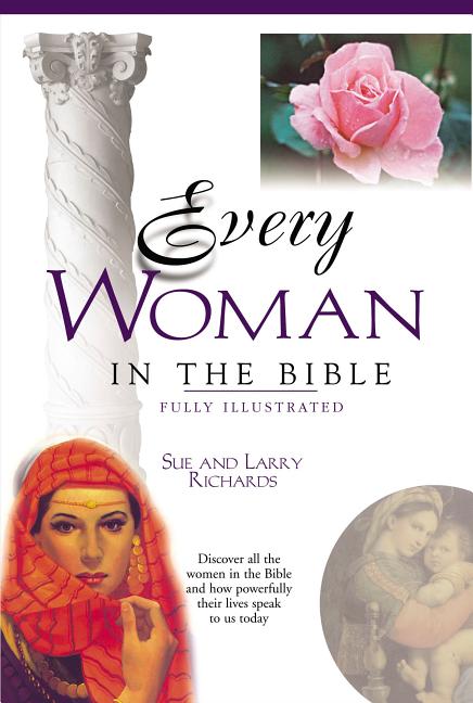Every Woman in the Bible: Everything in the Bible Series - Ingram
