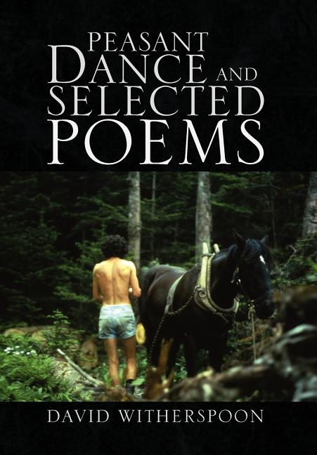 Peasant Dance and Selected Poems - Ingram