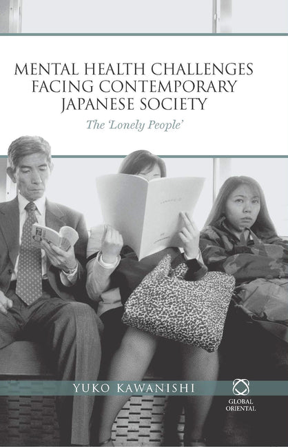 Mental Health Challenges Facing Contemporary Japanese Society: The 'Lonely People' - Ingram