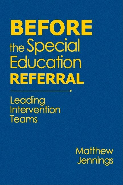 Before the Special Education Referral: Leading Intervention Teams - Ingram