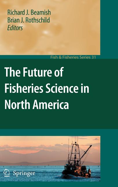 Future of Fisheries Science in North America (2009) - Ingram