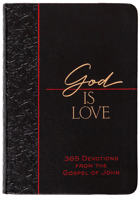 God Is Love: 365 Devotions from the Gospel of John - Ingram