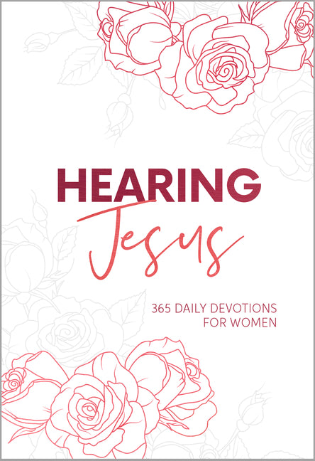 Hearing Jesus: 365 Daily Devotions for Women - Ingram