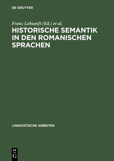 Historische Semantik in den romanischen Sprachen (Reprint 2013) - Ingram