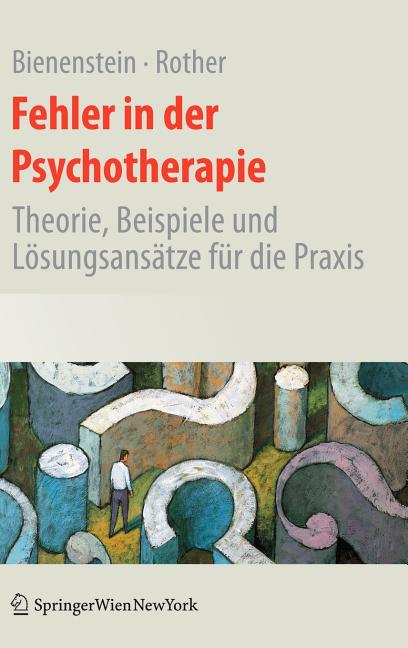 Fehler in Der Psychotherapie: Theorie, Beispiele Und Lösungsansätze Für Die PRAXIS (2009) - Ingram