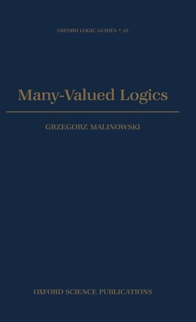 Many-Valued Logics - Ingram