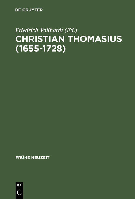Christian Thomasius (1655-1728): Neue Forschungen Im Kontext Der Frühaufklärung (Reprint 2012) - Ingram