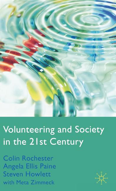 Volunteering and Society in the 21st Century (2010) - Ingram