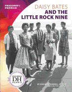 Daisy Bates and the Little Rock Nine - Ingram