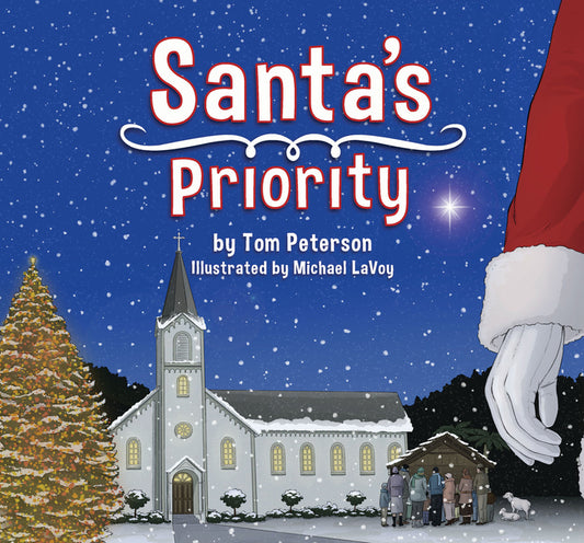Santa's Priority: Keeping Christ in Christmas - Ingram