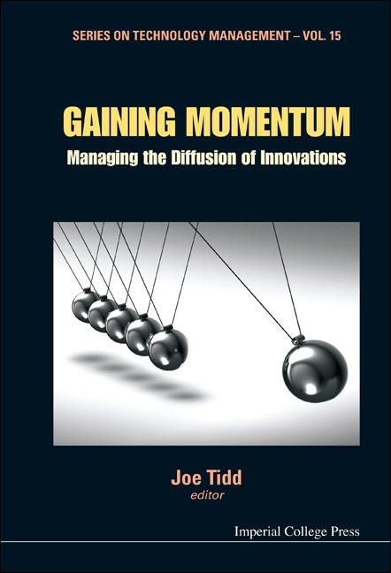 Gaining Momentum: Managing the Diffusion of Innovations - Ingram