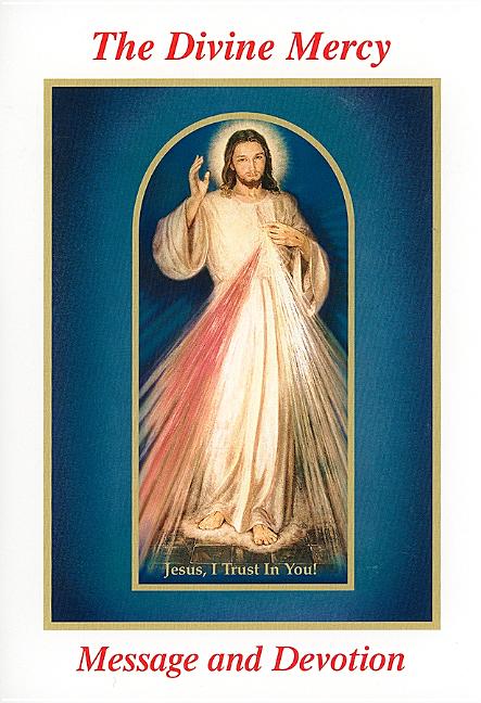 Divine Mercy Message and Devotion: With Selected Prayers from the Diary of St. Maria Faustina Kowalska (Revised) - Ingram