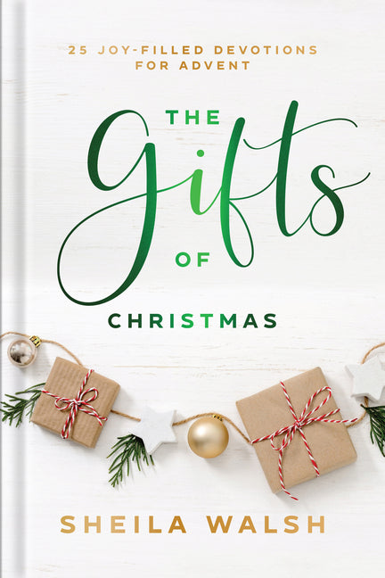 Gifts of Christmas: 25 Joy-Filled Devotions for Advent - Ingram