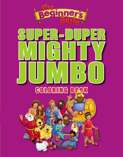 Beginner's Bible Super-Duper, Mighty, Jumbo Coloring Book - Ingram