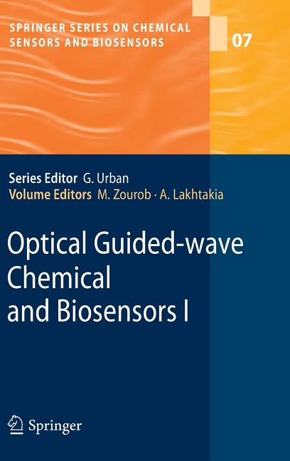 Optical Guided-Wave Chemical and Biosensors I (2009) - Ingram