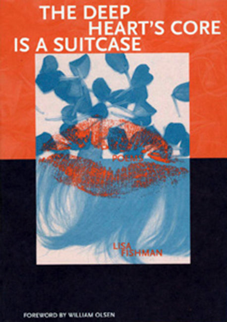 Deep Heart's Core Is a Suitcase - Ingram