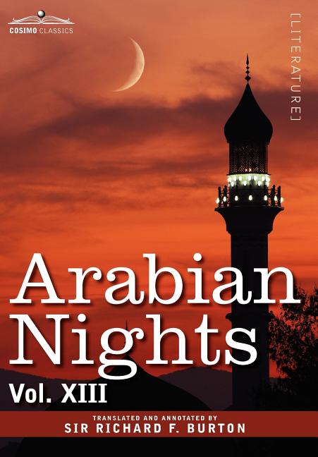 Arabian Nights, in 16 Volumes: Vol. XIII - Ingram