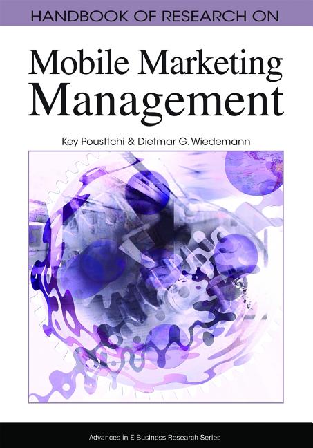 Handbook of Research on Mobile Marketing Managent - Ingram