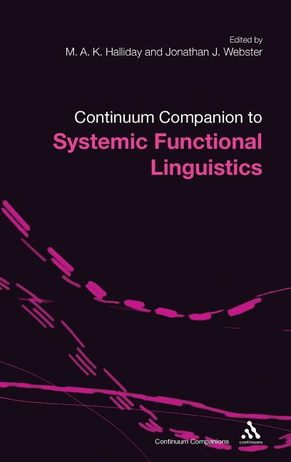 Bloomsbury Companion to Systemic Functional Linguistics - Ingram