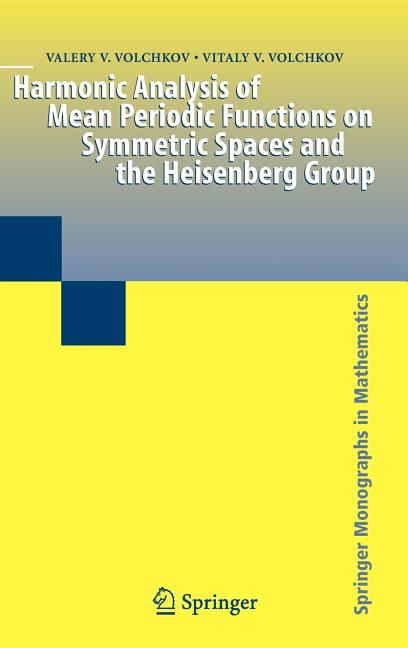 Harmonic Analysis of Mean Periodic Functions on Symmetric Spaces and the Heisenberg Group (2009) - Ingram