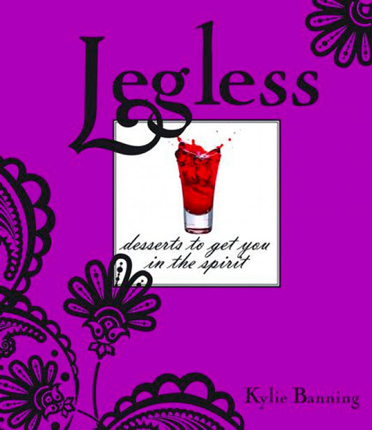 Legless: Desserts to Get You in the Spirit - Ingram