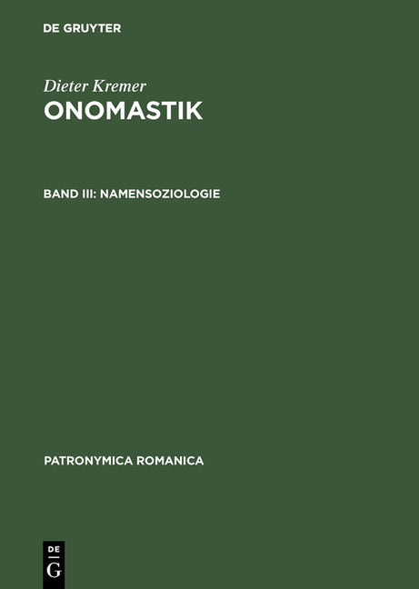 Onomastik, Band III, Namensoziologie (Reprint 2017) - Ingram