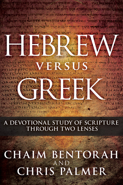 Hebrew Versus Greek: A Devotional Study of Scripture Through Two Lenses - Ingram