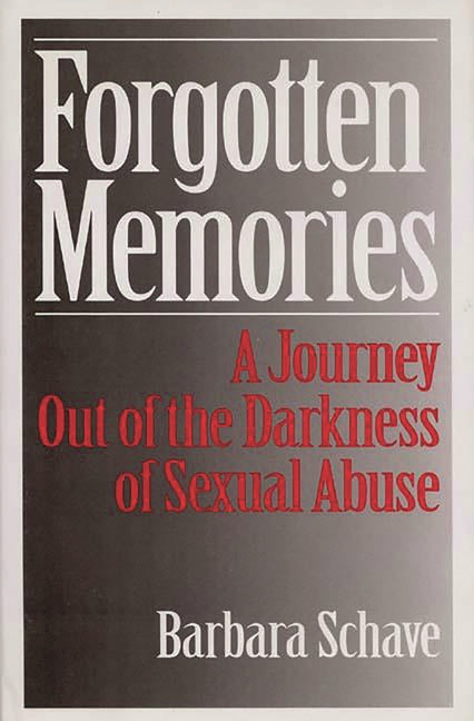 Forgotten Memories: A Journey Out of the Darkness of Sexual Abuse - Ingram
