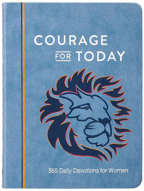 Courage for Today: 365 Daily Devotions for Women - Ingram