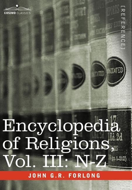 Encyclopedia of Religions - In Three Volumes, Vol. III: N-Z - Ingram