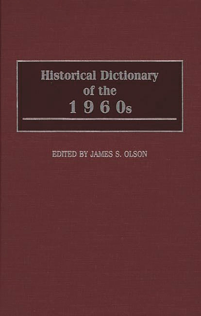 Historical Dictionary of the 1960s - Ingram