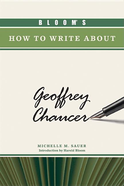 Bloom's How to Write about Geoffrey Chaucer - Ingram
