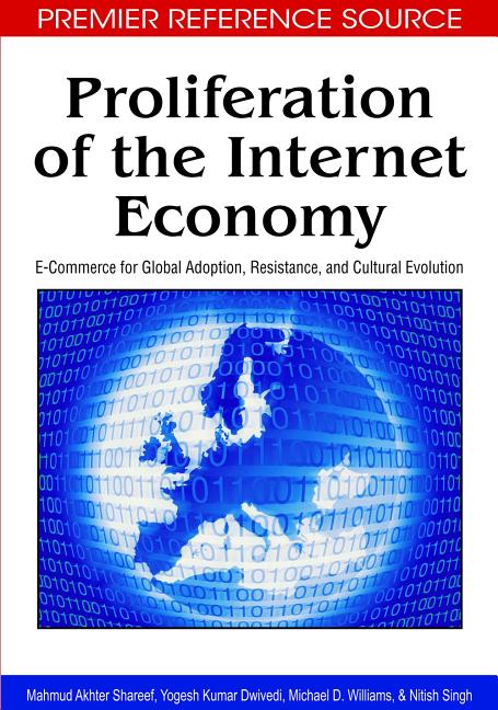 Proliferation of the Internet Economy: E-Commerce for Global Adoption, Resistance, and Cultural Evolution - Ingram