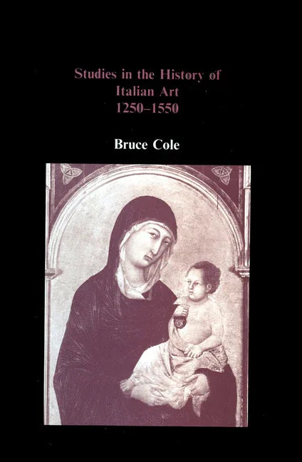 Studies in the History of Italian Art 1250-1550 - stevensbooks