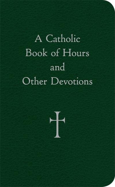 Catholic Book of Hours and Other Devotions - Ingram