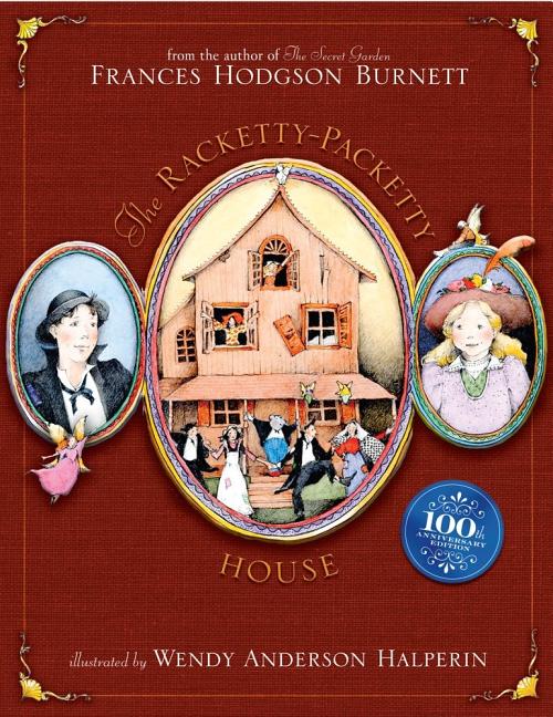 Racketty-Packetty House: 100th Anniversary Edition (Anniversary) - Ingram