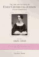 Life and Letters of Emily Chubbuck Judson (Fanny Forester). Vol. 2: 1826-1845 - Ingram