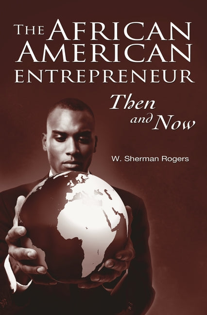 African American Entrepreneur: Then and Now - Ingram