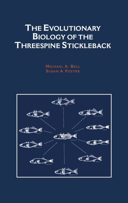 Evolutionary Biology of the Threespine Stickleback - Ingram