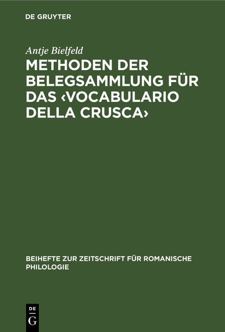 Methoden Der Belegsammlung Für Das: Exemplarisch Vorgestellt Am Lexikographischen Werk Francesco Redis (Reprint 2019) - Ingram
