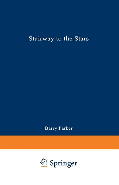 Stairway to the Stars: The Story of the World's Largest Observatory (Softcover Reprint of the Original 1st 1994) - Ingram